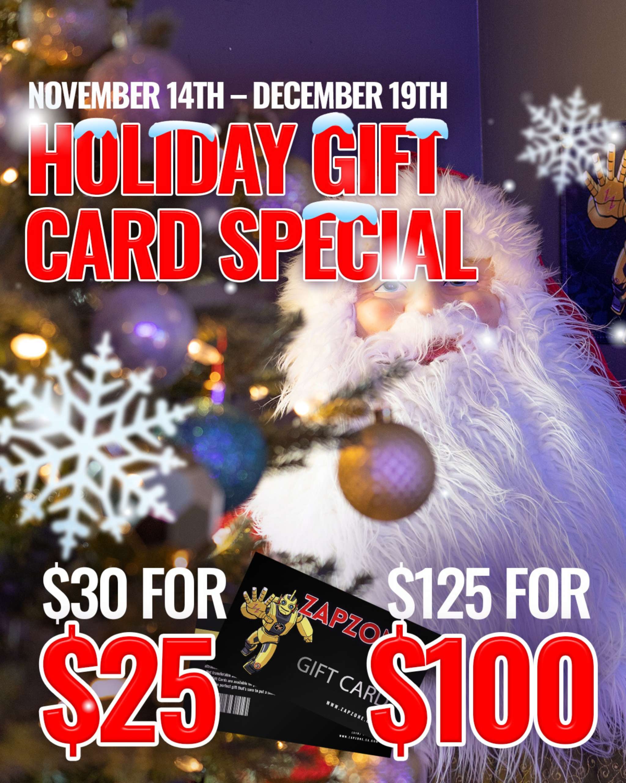 3 Holiday Gift Card Special Reminder scaled - Pricing & Promos - Zap Zone Family Fun Centre