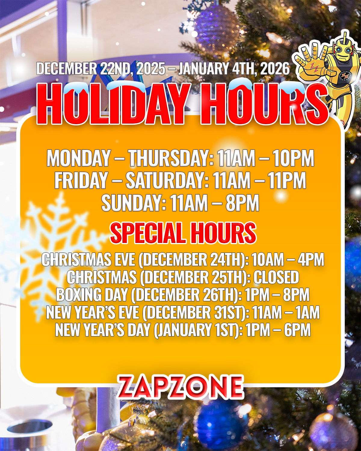 15 Holiday Hours Revised - Pricing & Promos - Zap Zone Family Fun Centre