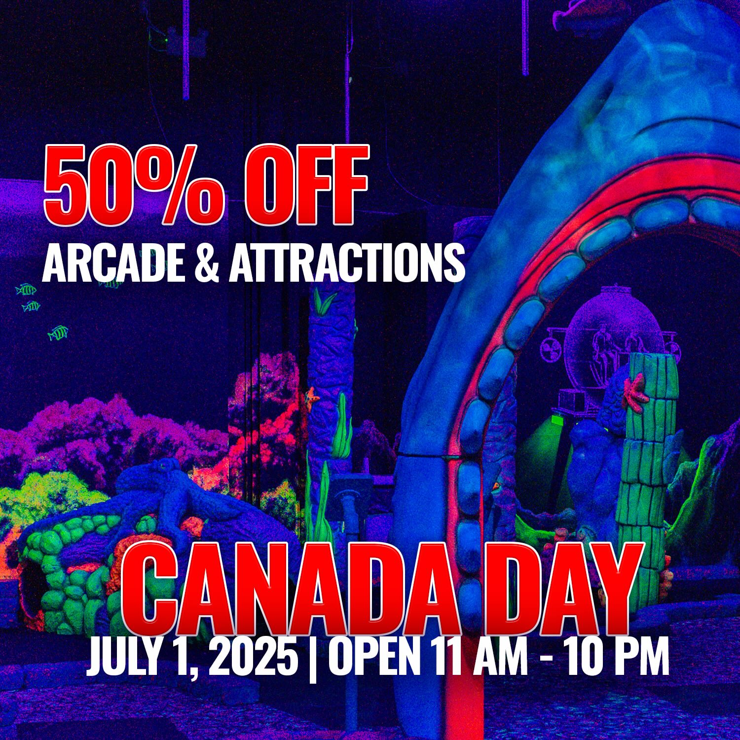 Canada Day - Canada Day Specials - Zap Zone Family Fun Centre