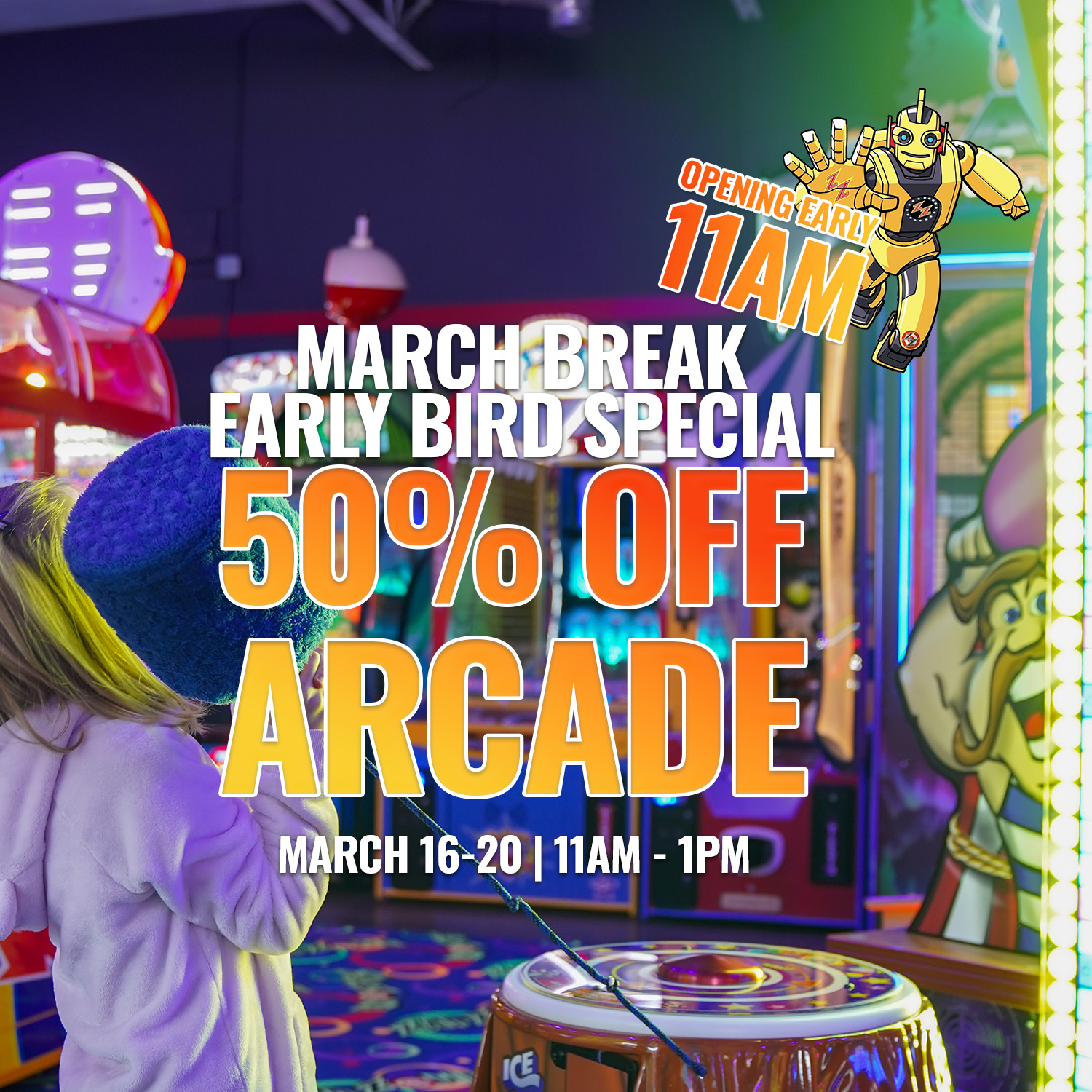 March Break Early Bird - March Break Activities - Zap Zone Family Fun Centre