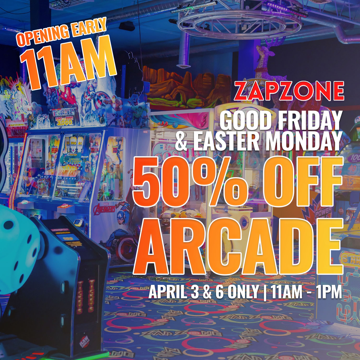 Easter Weekend Early Bird Promo - Easter Weekend Specials - Zap Zone Family Fun Centre