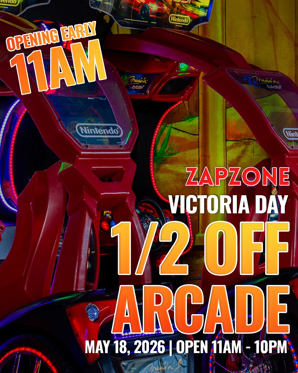 Victoria Day Promo Large - Pricing & Promos - Zap Zone Family Fun Centre