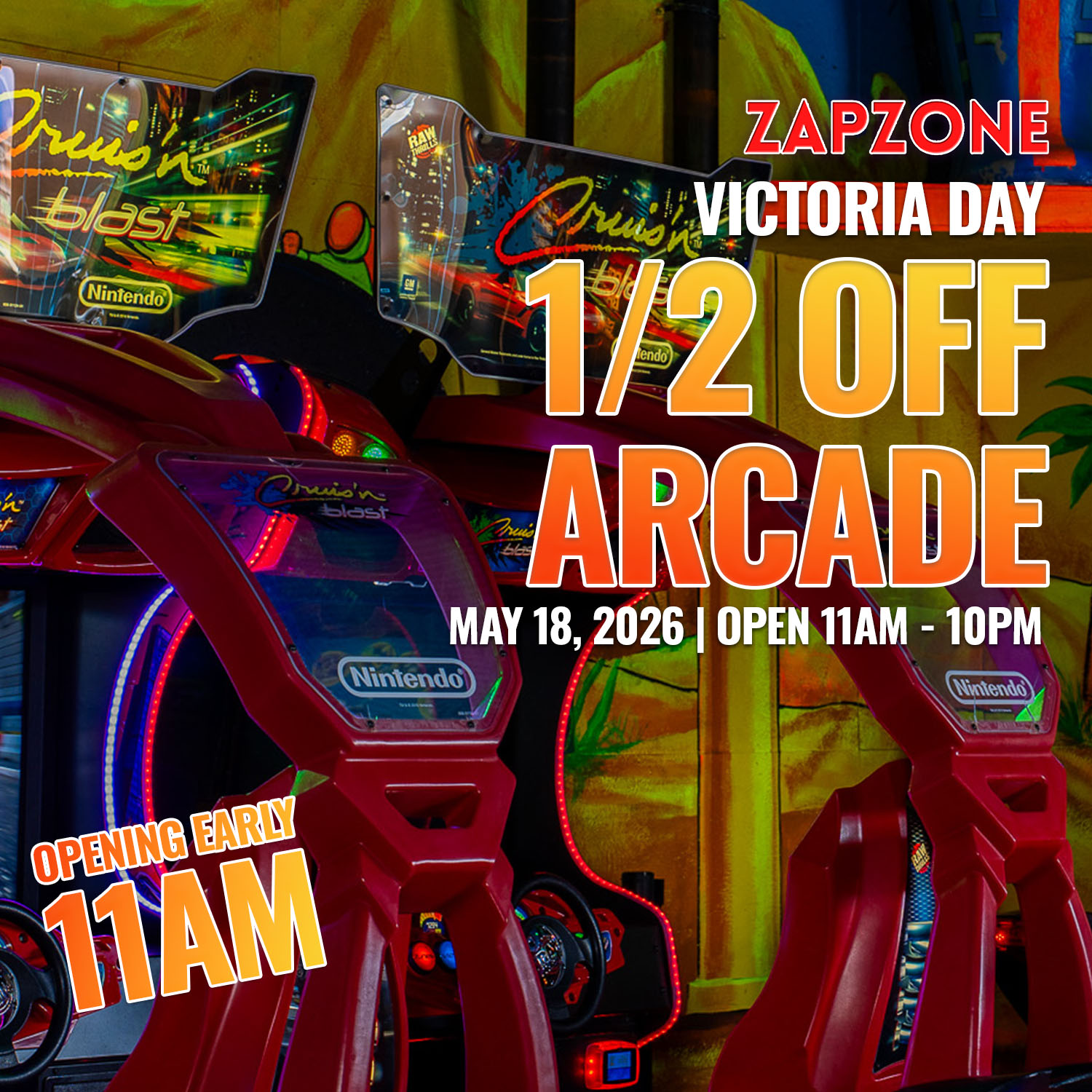 Victoria Day Promo - Victoria Day Specials - Zap Zone Family Fun Centre