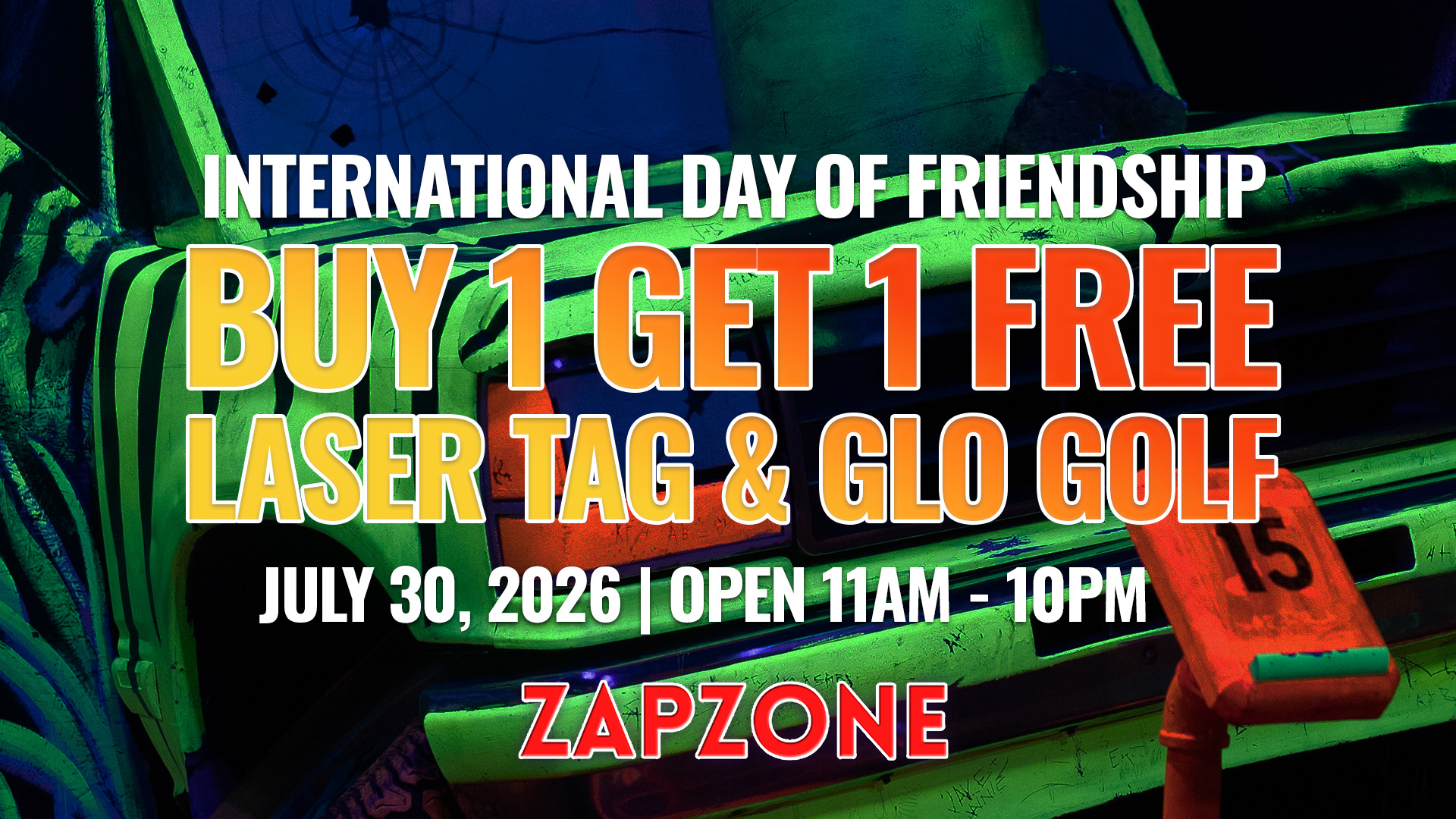 7 International Day of Friendship Promo TV - Pricing & Promos - Zap Zone Family Fun Centre